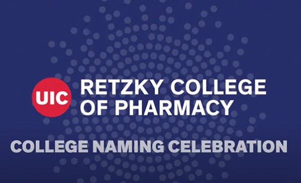 graphic of many small dots in a radial arrangement, wiht the UIC logo and the text Retzky College of Pharmacy Name Celebration